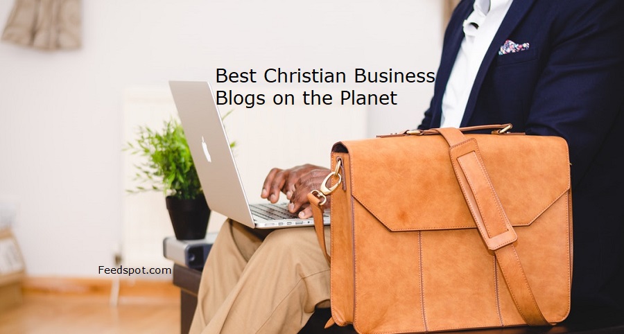 20 Best Christian Business Blogs And Websites In 2024